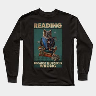 Book Reading Because Long Sleeve T-Shirt